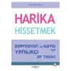 Harika Hissetmek