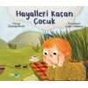 Hayalleri Kaçan Çuk