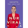 Hayatta Her Şey Var