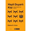 Hayli Duyarlı Kişi - Hassas Ruhlar için Kıluz