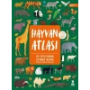 Hayvan Atlası (Dünya Hası ve Çıkartma Hediyeli)