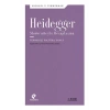 Heidegger Moderniteyle Hesaplaşma - Teknoloji-Politika-Sanat
