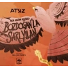 Her Çağın Masalı - Bozdoğan’la Sarı Yılan