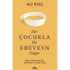 Her Çukla Bir Ebeveyn Doğar