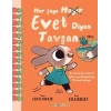 Her Şeye Evet Diyen Tşan