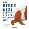 Hiç Bebek Bezi Takmış Bir Ayı Gördün mü?