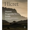 Hicret – Hazreti Peygamber’in İzinde