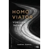 Homo Viator –Yürüyen İnsan
