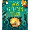 Hoş Gelmedin Tilki!