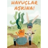 Huçlar Aşkına!