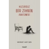 Huzursuz Bir Zihnin Amisi