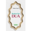 İbadetin Özu¨ Dua