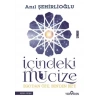 İçindeki Mucize - Egodan Öze; Benden Bize
