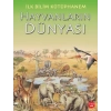İlk Bilim Kütüphanem Hayvanların Dünyası