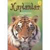 İlk Okuma - Kaplanlar