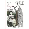 İnce Bir Sızıyla