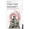 İnsan Nasıl Kaybeder? - Gazali