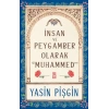 İnsan ve Peygamber olarak Hz. Muhammed (s)