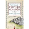 İpek Yolu Günlüğü (1. )