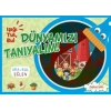 Işığı, Tut, Dünyamızı Tanıyalım!