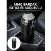 Isıtma Soğutma Özellikli Araç Bardaklığı Çakmak Girişli Akıllı Yeni Nesil