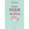 İslamda Evlilik ve Aile Hayatı