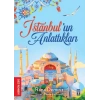 İstanbul’un Anlattıkları