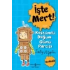İşte Mert! - Kostümlü Doğum Günü Partisi - Üretkenlik