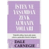 İşten ve Yaşamdan Zevk Almanın Yolları