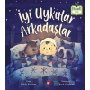 İyi Uykular Arkadaşlar - Organik lar