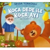 Ka Dede İle Ka Ayı