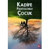 Kadife Pantolonlu Çuk