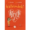 Kalbimdeki Boşluk