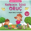 Kalbimin Süsü Oruç - Neden Oruç Tutarız?