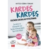 Kardeş Kardeş Geçinen Çuklar Yetiştirmek