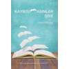 Kaybolmasınlar Diye