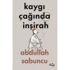 Kaygı Çağında İnşirah