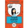 Kaygıdan Kaçılır Mı? - Çuklar İçin Felsefe