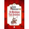 Kayıp Medeniyet - 1- İlk Müslüman Türk Devletleri