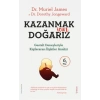 Kazanmak İçin Doğarız