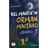 Kel Mantıkın Orman Macerası