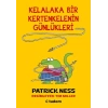 Kelalaka Bir Kertenkelenin Günlükleri