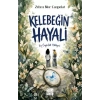 Kelebeğin Hayali - Bir Özgürlük Hikâyesi