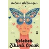 Kelebek Zihinli Çuk