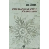 Kemik Ağacını Kar Sesiyle Süsleme Sanatı