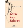 Kestim Kara larımı
