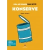 Kim, Ne Zaman İcat Etti? Konserve