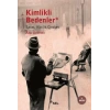 Kimlikli Bedenler