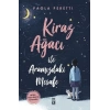 Kiraz Ağacı ile Aramızdaki Mesafe - Ciltsiz