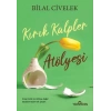 Kırık Kalpler Atölyesi